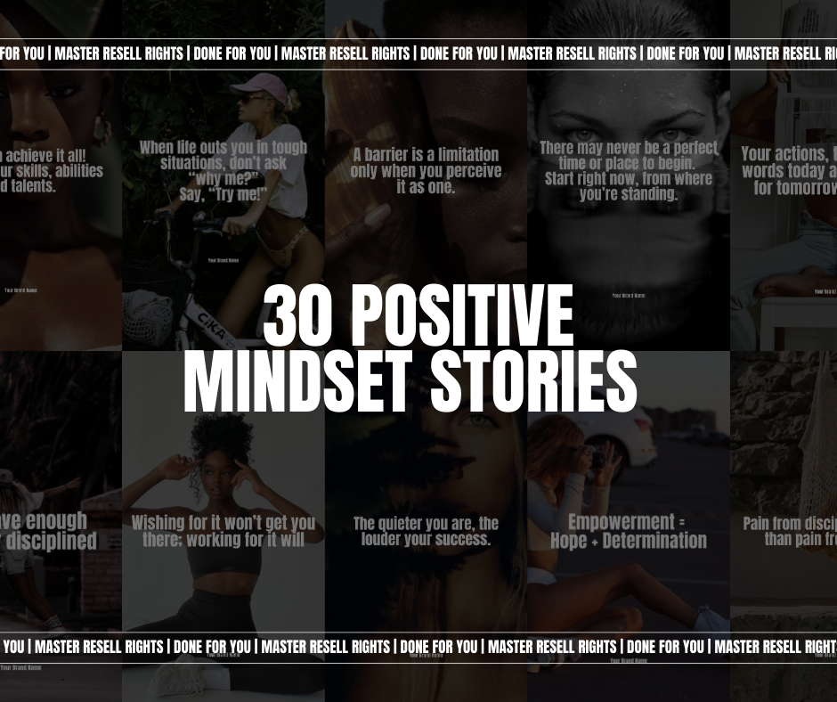 30 Positive Mindset Stories with Photos & Mockups included | MRR Master Resell Rights