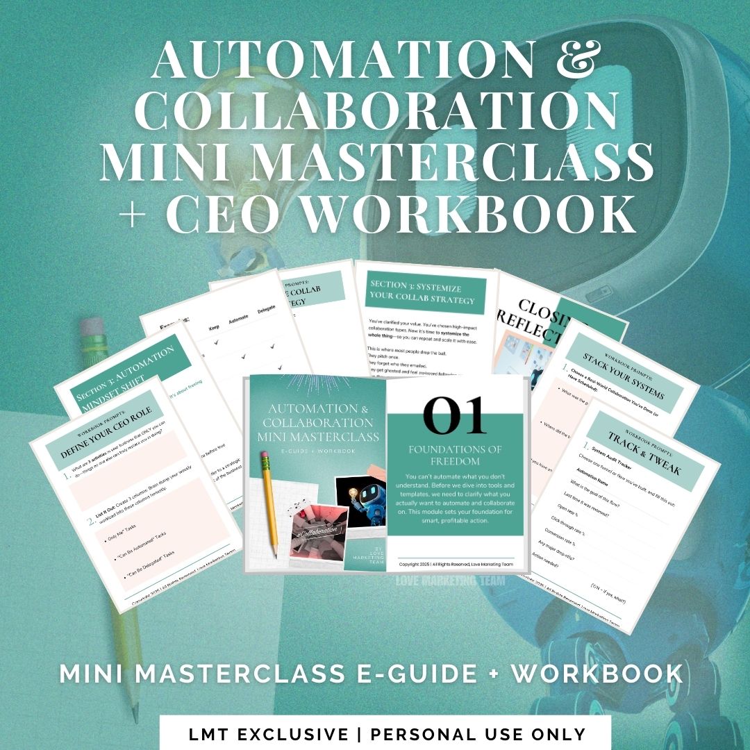 AUTOMATION & COLLABORATION MINI MASTERCLASS + CEO WORKBOOK | LMT EXCLUSIVE