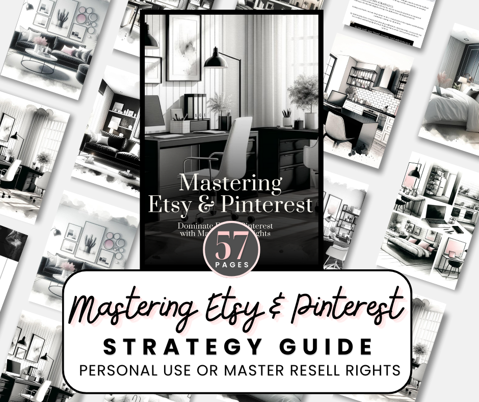 Mastering Etsy & Pinterest | Strategy Guide | 57 pages