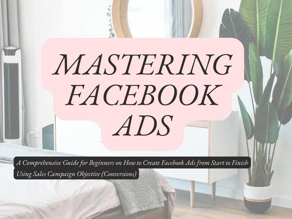 Mastering FB Ads Guide for Beginners