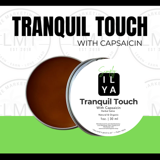 HERBAL | Herbal Salve | Tranquil Touch with Capsaicin