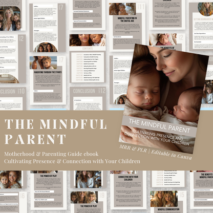 The Mindful Parent  E-book | Master Resell Rights  | Bundle  | PLR  | MRR