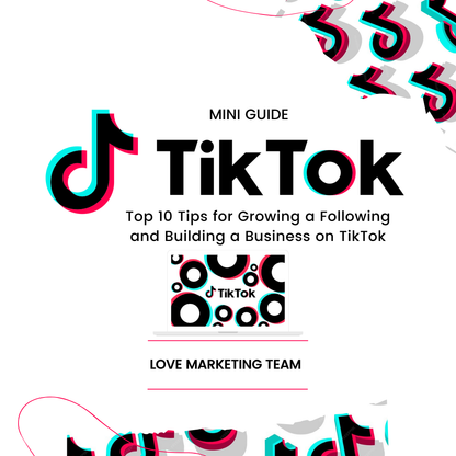 TikTok | Mini Guide | Top 10 Tips