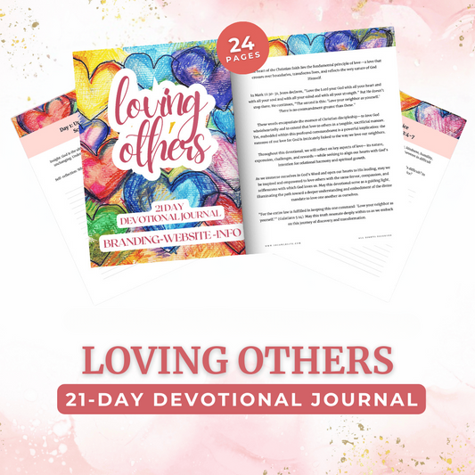 21 day Devotional Journal | Loving Others | Faith
