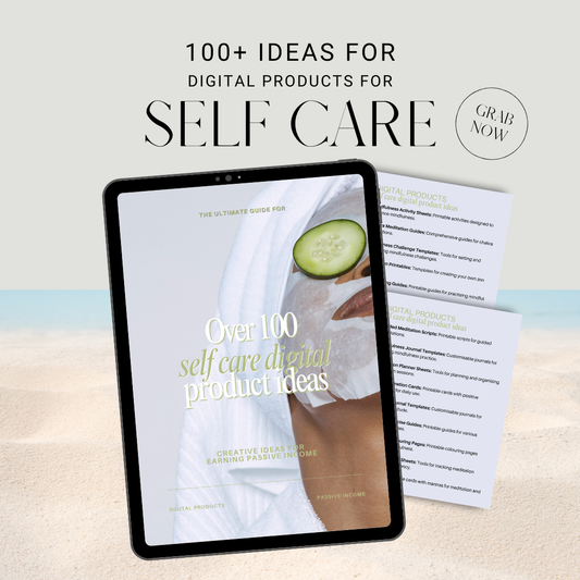 100+ Self Care Digital Product Ideas