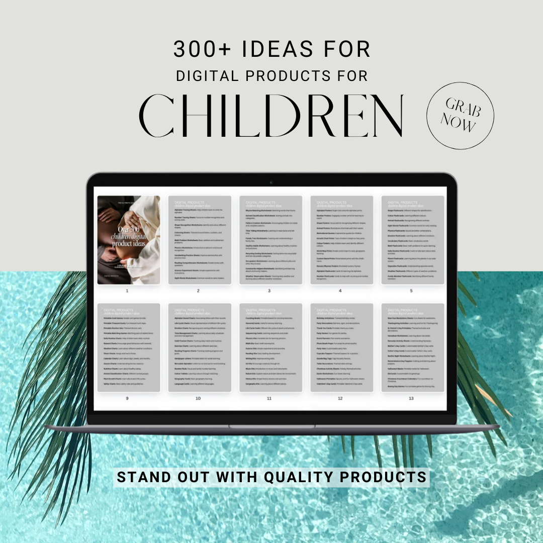 300+ Children Digital Product Ideas