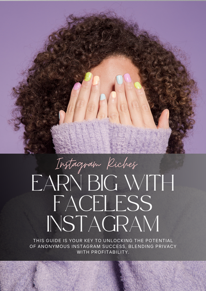 Instagram Faceless Success Guide (51 pages)