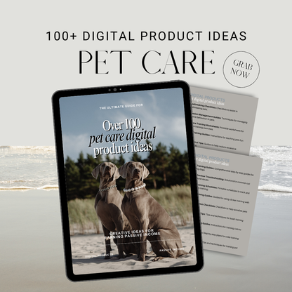 100+ Pet Care Digital Product Ideas