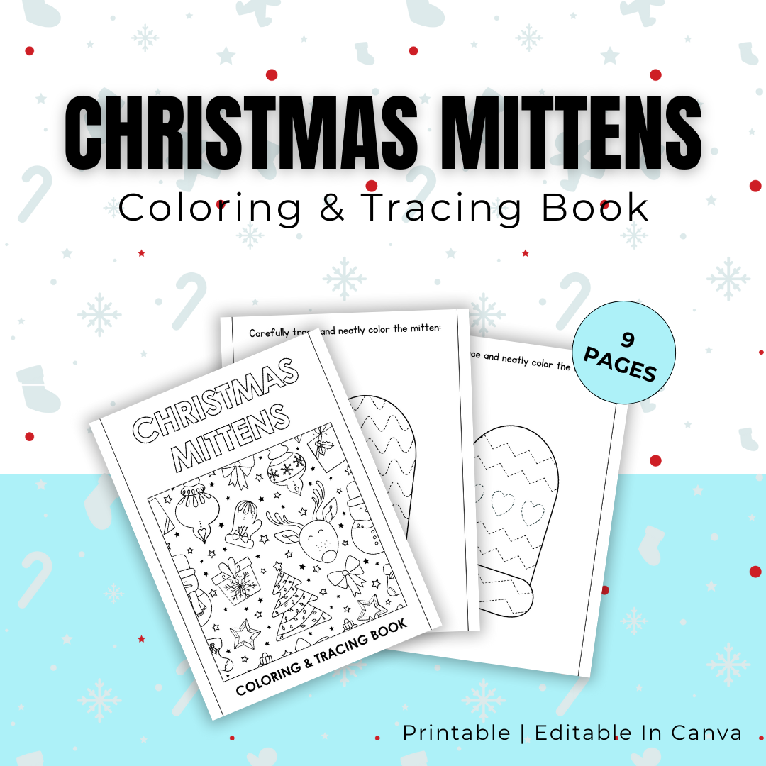 KIDS | Christmas Mittens Tracing and Coloring Book | Editable in Canva