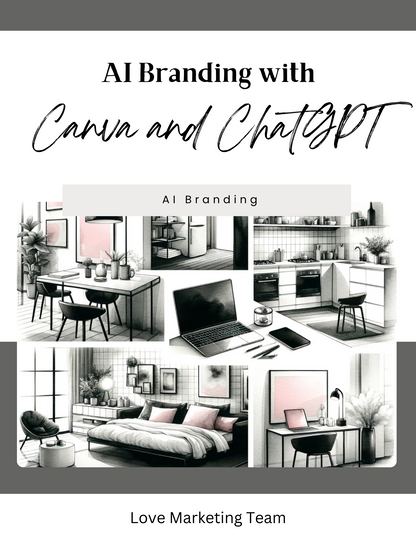 AI Branding Guide with Chat GPT + Canva (23 pages)