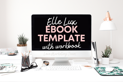 ELLE Lux eBook Template with Workbook