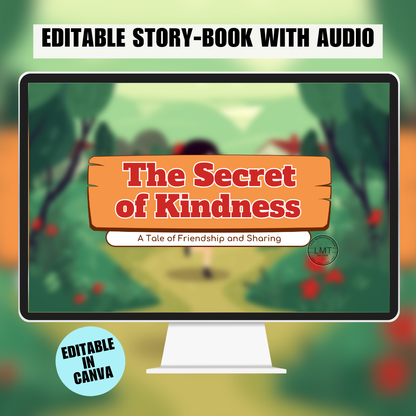 KIDS | "The Secret of Kindness - A Tale of Friendship and Sharing" | Editable Story-book with Audio | Canva Free