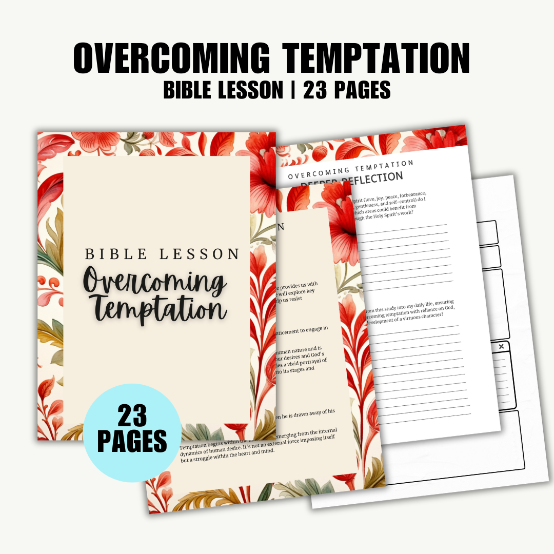 FAITH | Bible Lesson on Overcoming Temptation | 23 Pages