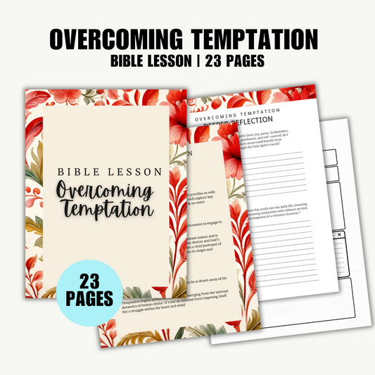 FAITH | Bible Lesson on Overcoming Temptation | 23 Pages