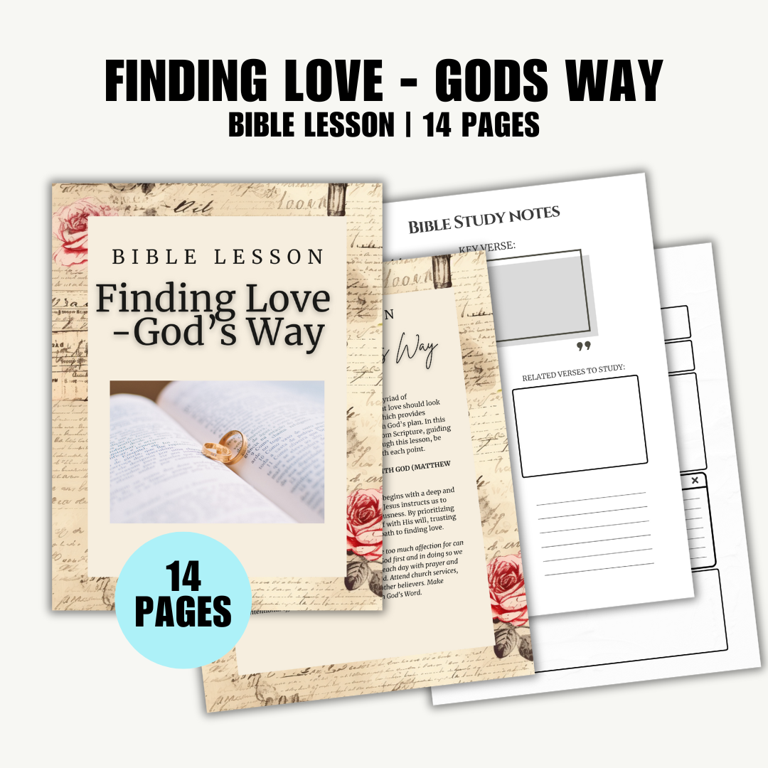 FAITH | Bible Lesson on Finding love - God's way | 14 Pages