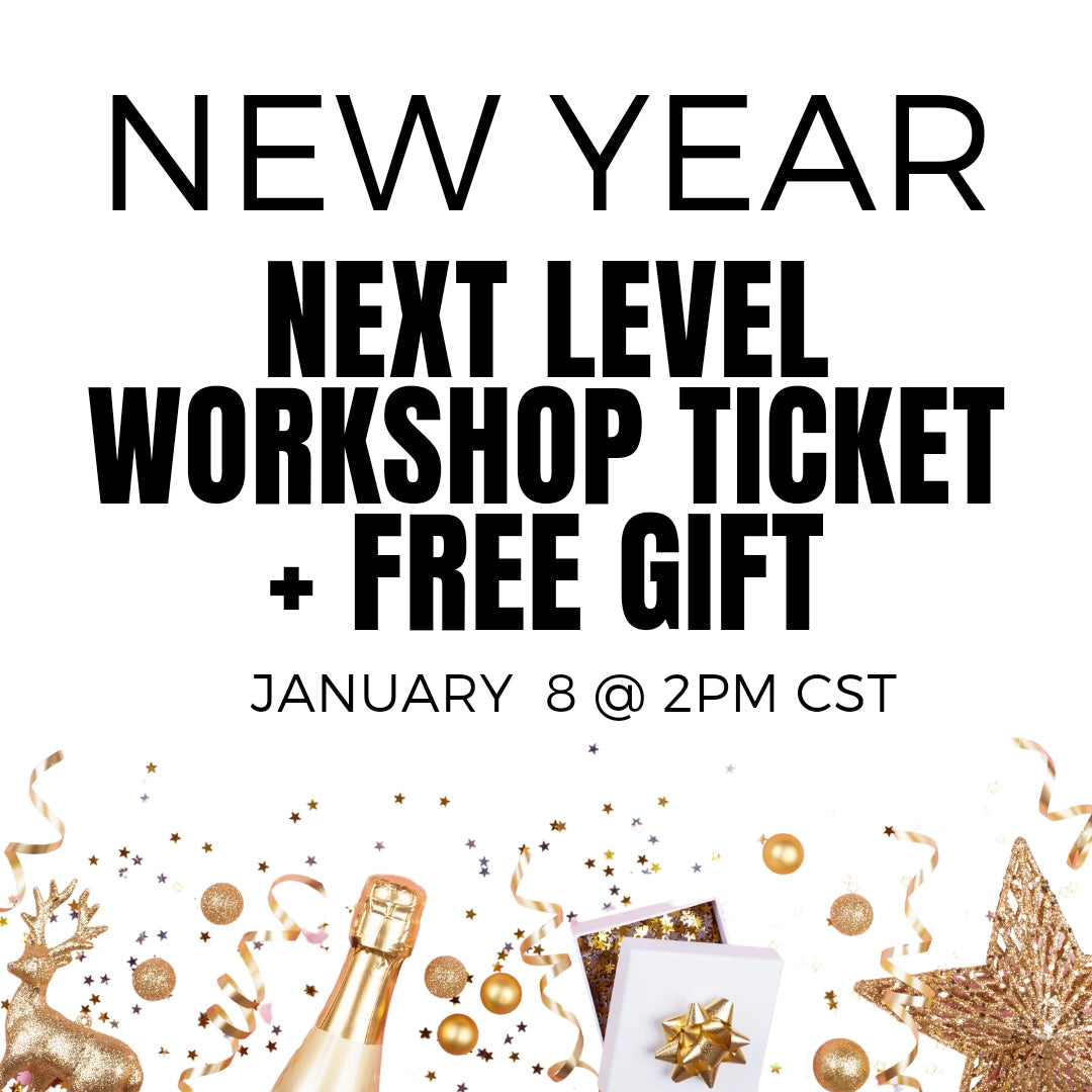 New Year | Next Level Workshop Registration + FREE 2024 EOY Reflection Workbook + New Year Goals Bundle 80% OFF