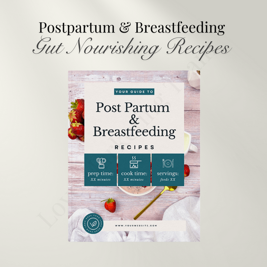 Postpartum & Breastfeeding Gut Nourishing Recipes | Health, Fitness and Wellbeing