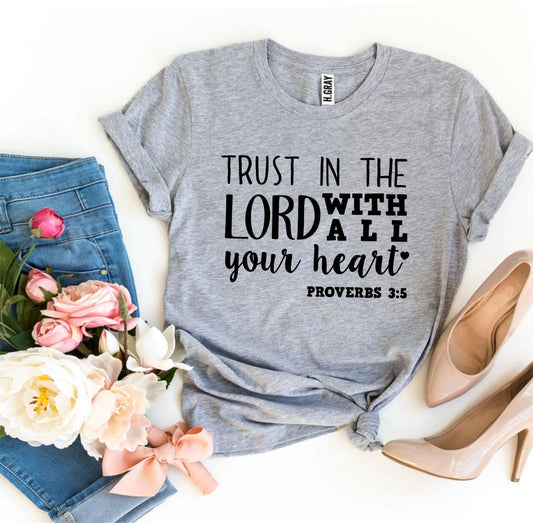 T-SHIRT | Trust In The Lord With All Your Heart