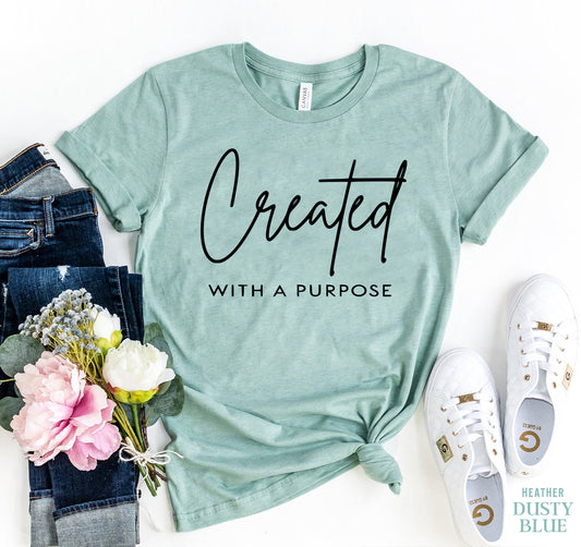 T-SHIRT | Created With A Purpose