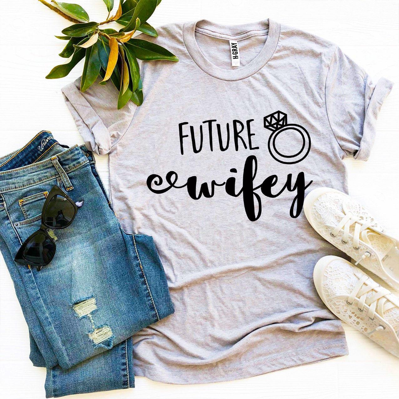 T-SHIRT | Future Wifey