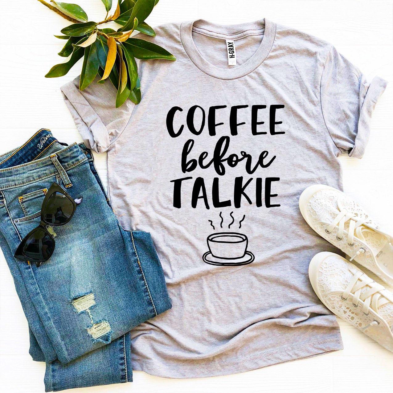 T-SHIRT | Coffee Before Talkie