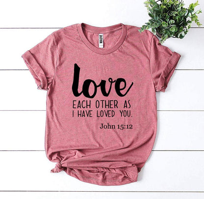 T-SHIRT | Love Each Other As I Have Loved You