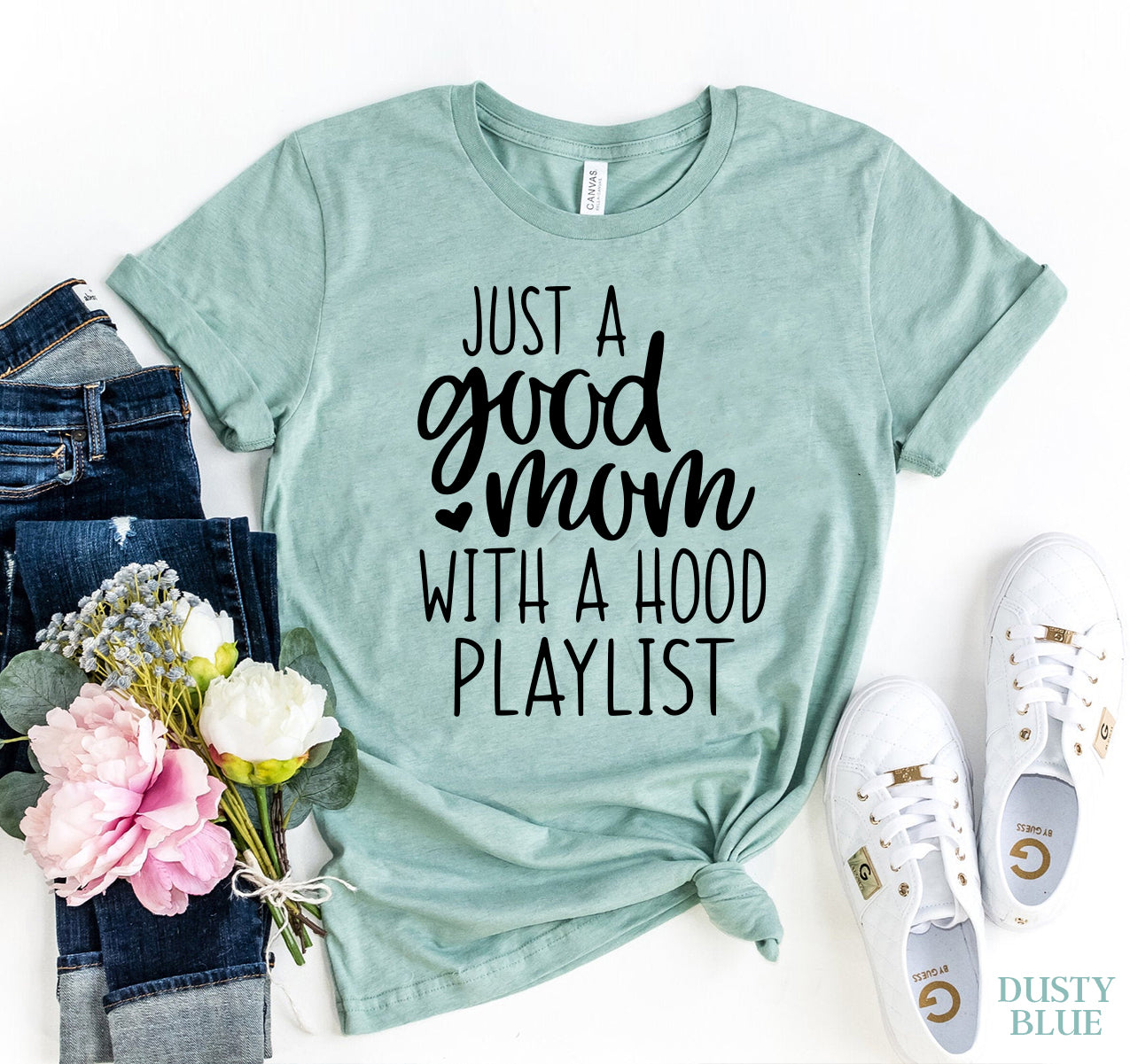 T-SHIRT | Just A Good Mom