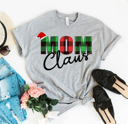 T-SHIRT | Mom Claus Christmas