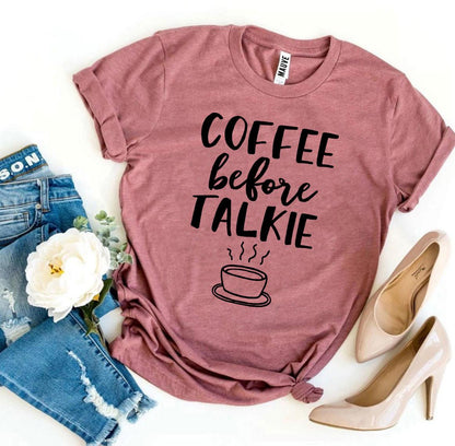 T-SHIRT | Coffee Before Talkie