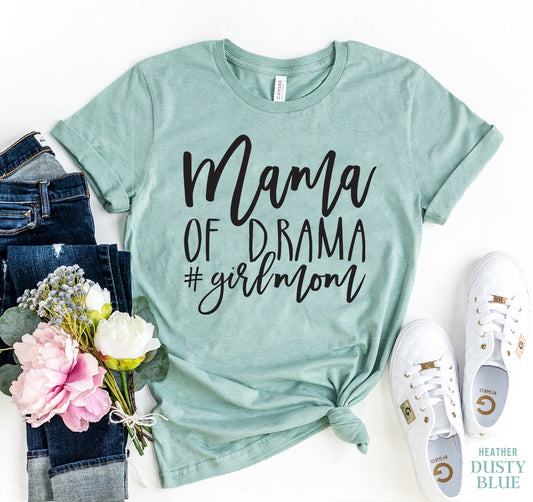 T-SHIRT | Mama Of Drama | Girl Mom