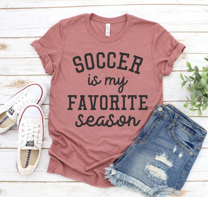 T-SHIRT | Soccer Is My Favorite Season