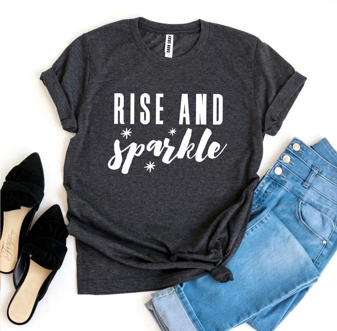 T-SHIRT | Rise And Sparkle