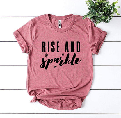 T-SHIRT | Rise And Sparkle