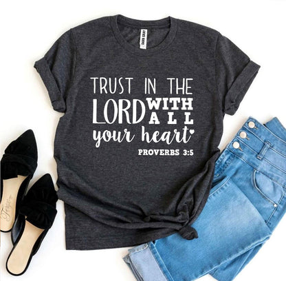 T-SHIRT | Trust In The Lord With All Your Heart