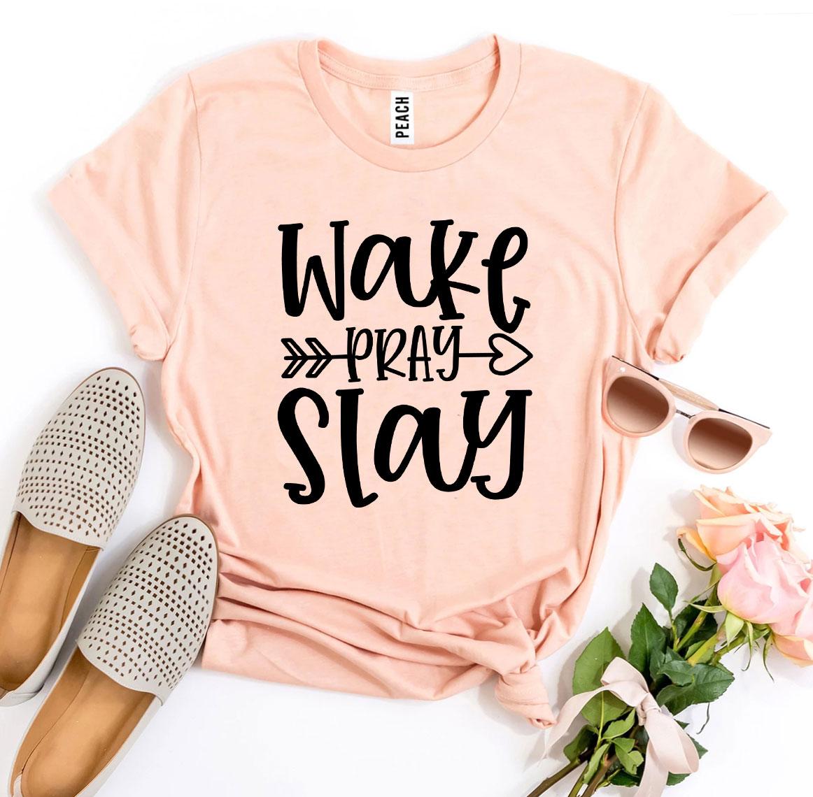 T-SHIRT | Wake Pray Slay