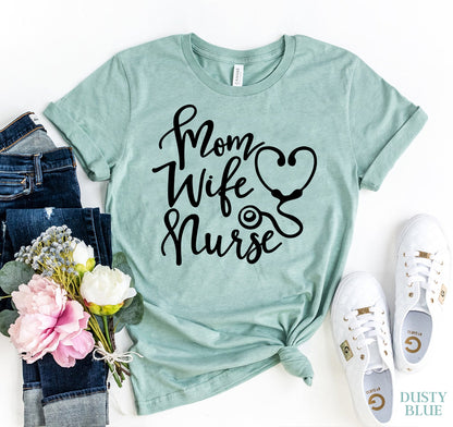 T-SHIRT | Mom Wife Nurse