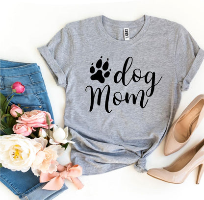 T-SHIRT | Dog Mom