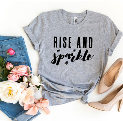 T-SHIRT | Rise And Sparkle