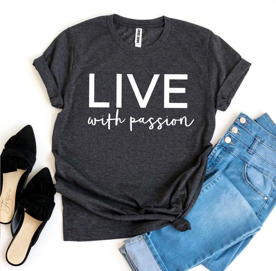 T-SHIRT | Live With Passion