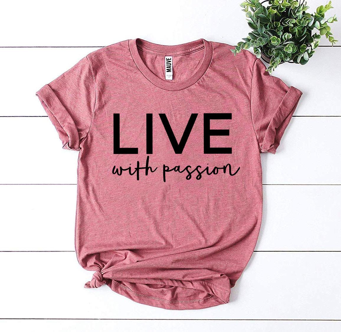 T-SHIRT | Live With Passion