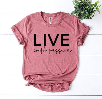 T-SHIRT | Live With Passion