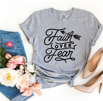 T-SHIRT | Faith Over Fear