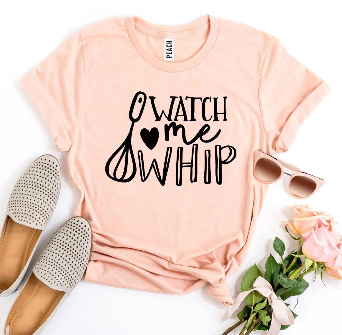 T-SHIRT | Watch Me Whip