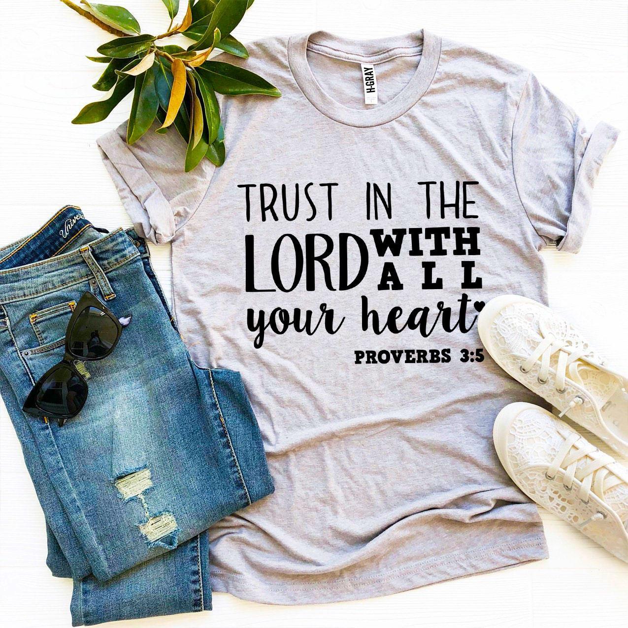 T-SHIRT | Trust In The Lord With All Your Heart