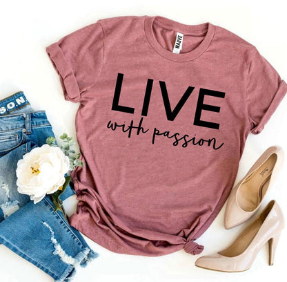 T-SHIRT | Live With Passion