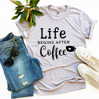 T-SHIRT | Life Begins After Coffee