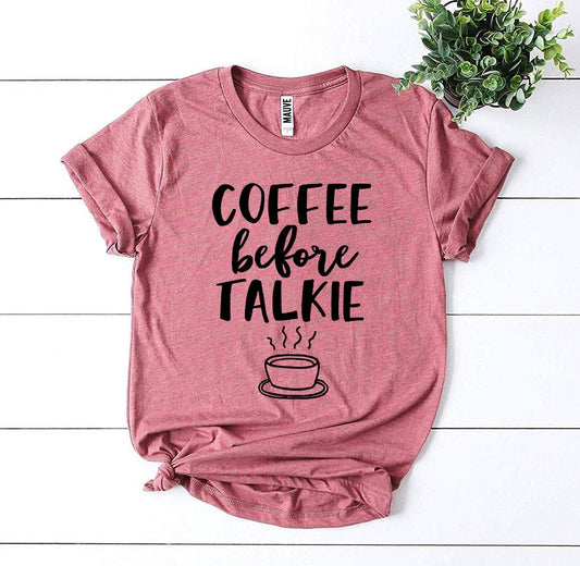 T-SHIRT | Coffee Before Talkie