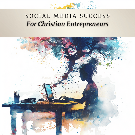 Christian Entrepeneur Social Media Success Guide | Faith